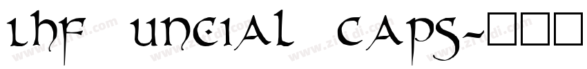 Lhf Uncial Caps字体转换
